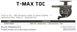 T-Max Toc 65 Mm Moulinet Toc Garbolino -Pêche Soldes Boutique 00002 T Max Toc 65 mm Moulinet Toc Garbolino